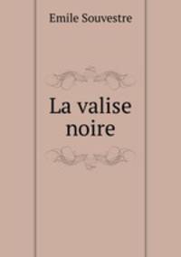 La valise noire