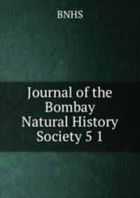 Journal of the Bombay Natural History Society 5 1