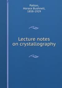 Lecture notes on crystallography