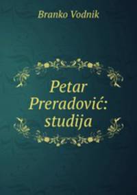 Petar Preradovic: studija