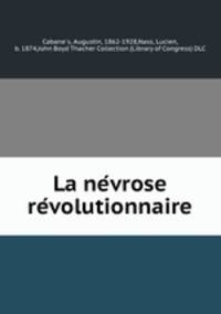 La ne?vrose re?volutionnaire