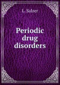Periodic drug disorders