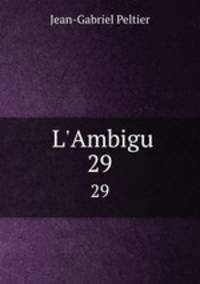 L`Ambigu. 29