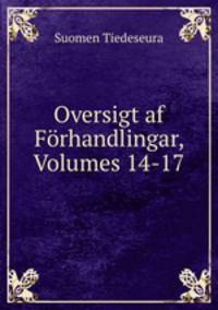 Oversigt af Forhandlingar, Volumes 14-17