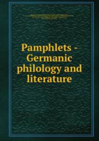 Pamphlets - Germanic philology and literature