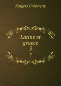 Latine et graece. 3