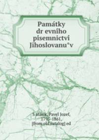 Pama?tky dr?evni?ho pi?semnictvi? Jihoslovanu?v