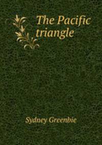 The Pacific triangle