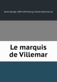 Le marquis de Villemar
