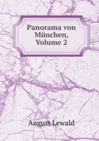 Panorama von Munchen, Volume 2