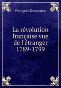 La revolution francaise vue de l