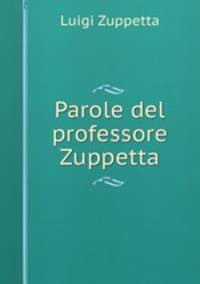 Parole del professore Zuppetta