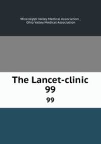 The Lancet-clinic. 99