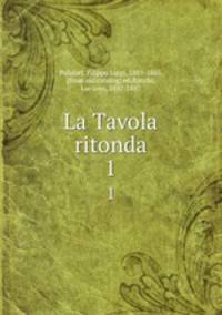 La Tavola ritonda. 1
