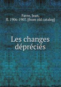 Les changes de?pre?cie?s