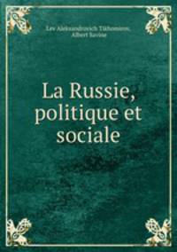 La Russie, politique et sociale