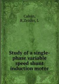 Study of a single-phase variable speed shunt induction motor