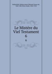 Le Mistere du Viel Testament. 6