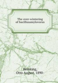 The over-wintering of bacillusamylovorus