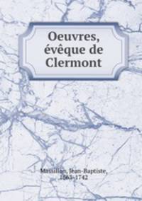 Oeuvres, eveque de Clermont
