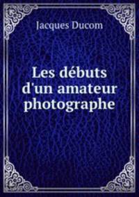 Les debuts d