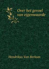 Over het gevoel van eigenwaarde