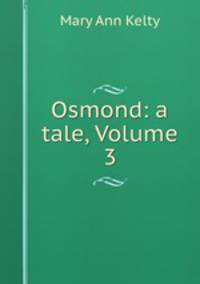 Osmond: a tale, Volume 3