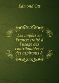 Les impots en France: traite a l