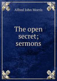 The open secret; sermons