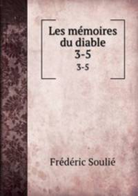 Les mmoires du diable. 3-5