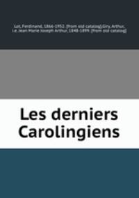 Les derniers Carolingiens