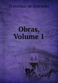 Obras, Volume 1