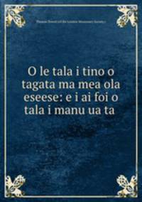 O le tala i tino o tagata ma mea ola eseese: e i ai foi o tala i manu ua ta .