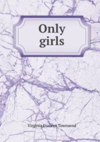 Only girls