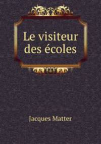 Le visiteur des ecoles