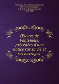 ?uvres de Fontenelle, pre?ce?de?es d