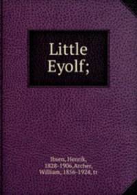 Little Eyolf;
