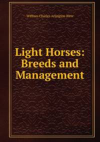 Light Horses: Breeds and Management