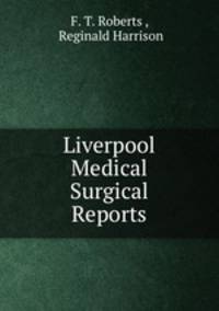 Liverpool Medical & Surgical Reports