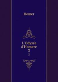 L`Odyse d`Homere. 3