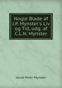 Nogle Blade af J.P. Mynster