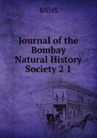 Journal of the Bombay Natural History Society 2 1