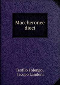 Maccheronee dieci