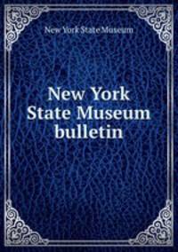 New York State Museum bulletin