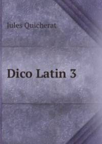 Dico Latin 3