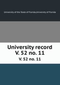 University record. V. 52 no. 11