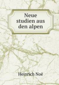 Neue studien aus den alpen