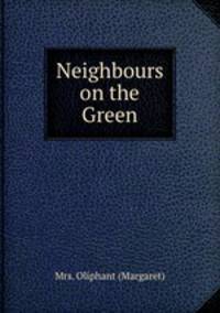 Neighbours on the Green