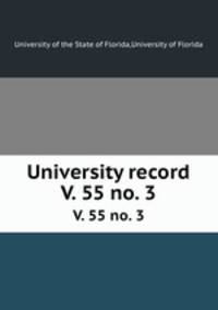 University record. V. 55 no. 3