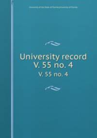University record. V. 55 no. 4